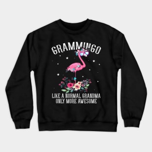 Grammingo Like A Normal Grandma Only More Awesome Crewneck Sweatshirt